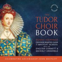 The Tudor Choir Book
