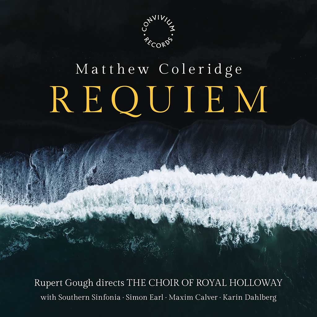 Matthew Coleridge: Requiem – Review by American Record Guide
