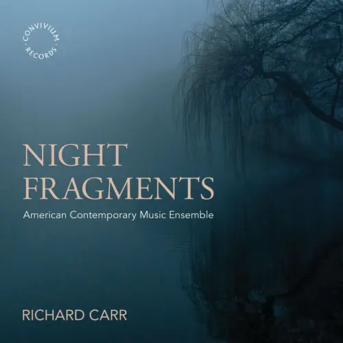 Richard Carr: Night Fragments